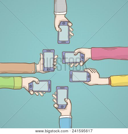 People Hands With Smarphones .hand With Mobile Phone Doodle Hand Draw Style