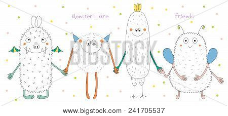 Hand Drawn Vector Illustration Of Cute Funny Monsters Smiling And Holding Hands, With Text Monsters 