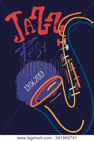 Lineart Freehand Jazz Music Poster With Saxophone. Hand Drawn Illustration With Brush Strokes For Fe