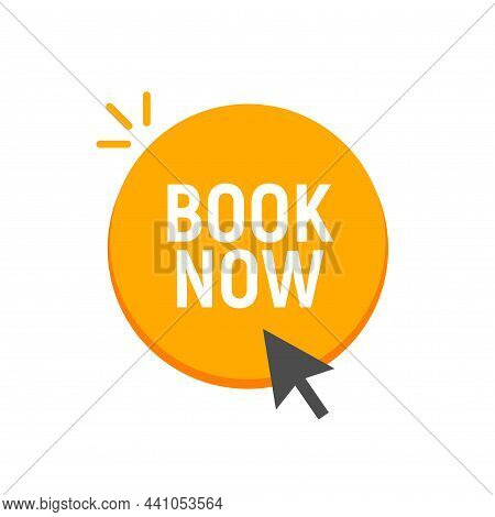Book Now Button Icon Online Make Oval Advertising Agency Badge. Book Now Sticker Vector Banner Conce