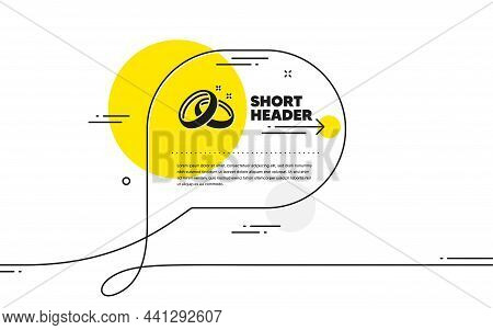 Wedding Rings Icon. Continuous Line Chat Bubble Banner. Romantic Love Sign. Valentine Day Symbol. We