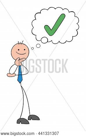Approve, Stickman Businessman Is Considerate And Wants To Accept. Hand Drawn Outline Cartoon Vector 