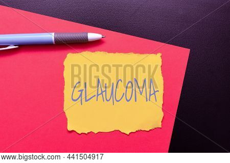Text Caption Presenting Glaucoma. Business Idea Eye Diseases Which Result In Damage To The Optic Ner