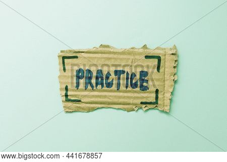 Sign Displaying Practice. Business Showcase The Actual Application Or Use Of An Idea Belief Or Metho