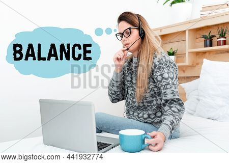 Text Caption Presenting Balance. Business Concept A State Of Equilibrium Or Equipoise Living With Pe