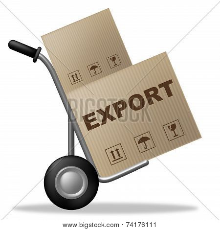 Export Package Indicates International Selling And Exportation