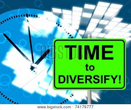 Time To Diversify Shows At The Moment And Diversification