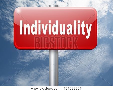 Individuality stand out from crowd and being different, having a unique personality be one of a kind. Personal development and existence, road sign billboard. 3D illustration