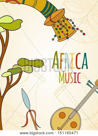 Hand-drawn africa music card Vector illustration. Sketch elements of musical instruments drum, shakers, horn, kora, djembe