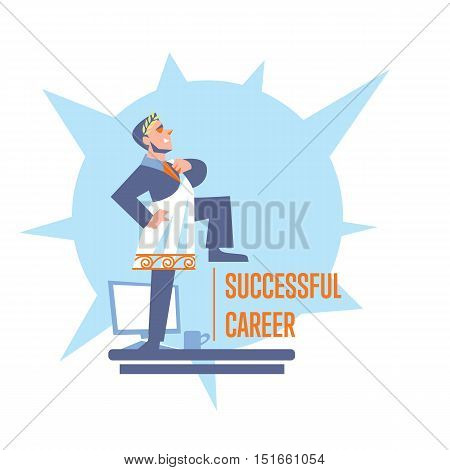 Successful career banner with businessman in roman toga and laurel wreath standing on table, isolated vector illustration on white background. Career development poster template. Big boss character