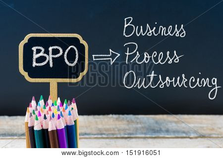 Business Acronym Bpo Business Process Outsourcing Written With Chalk On Wooden Mini Blackboard Label