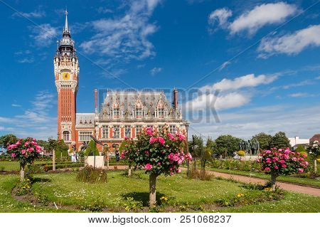 Calais, France - 16 June 2018: Flemish And Neo-renaissance City Hall. Its Famous Belfry, Culminates 