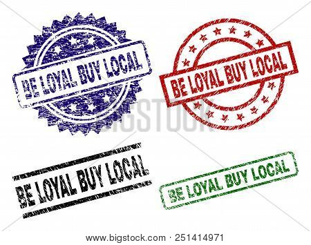 Grunge Textured Be Loyal Buy Local Stamp Seals