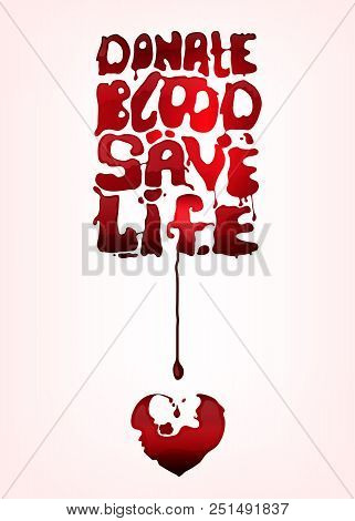Give Blood Vertical Poster. Life Saving Concept. June 14 - World Blood Donor Day. Vector Illustratio