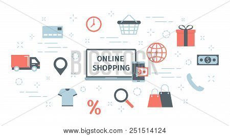 Online Shopping Concept. Buying Goods And Making Payments Online On The Web Sites Using Devices. Mod