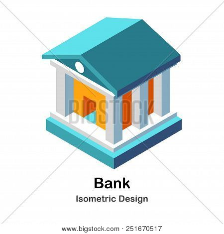 Illustration Of Bank Building In Isometric View