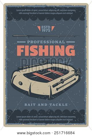 Fishing Poster For Professional Fisherman Of Inflatable Boat With Paddles And Fish Rod. Vector Retro