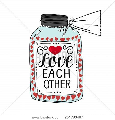 Hand Lettering Love Each Other, Made On Pot With Hearts. Christian Poster. Biblical Background. Decl