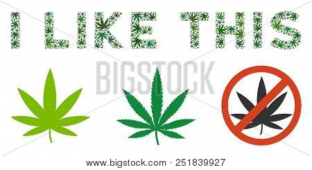 I Like This Caption Mosaic Of Marijuana Leaves In Different Sizes And Green Shades. Vector Flat Hemp