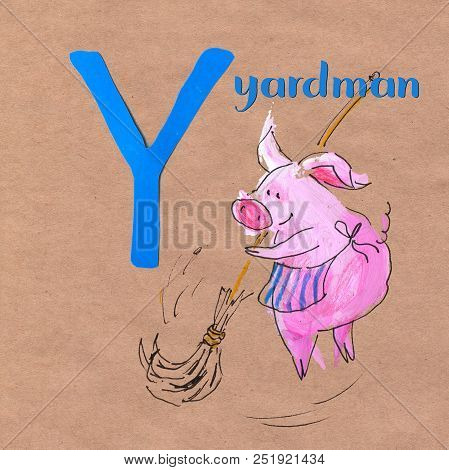 Alphabet For Children With Pig. Letter Y. Yardman Craft Phone