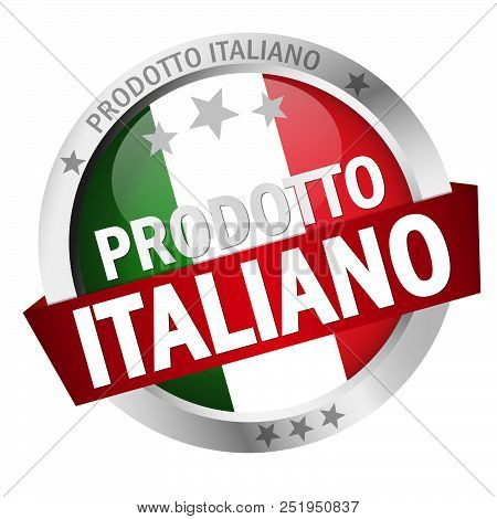 Round Button With Banner, Country Flag And Text Prodotto Italiano