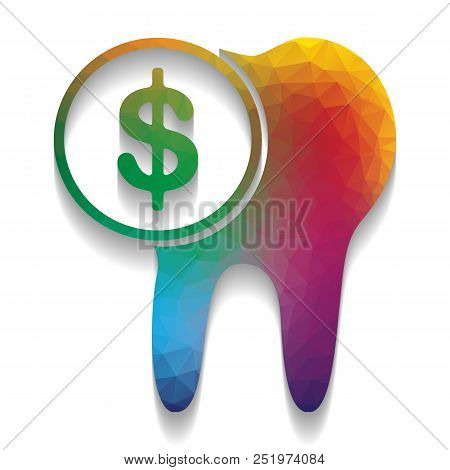 The Cost Of Tooth Treatment Sign. Vector. Colorful Icon With Bri