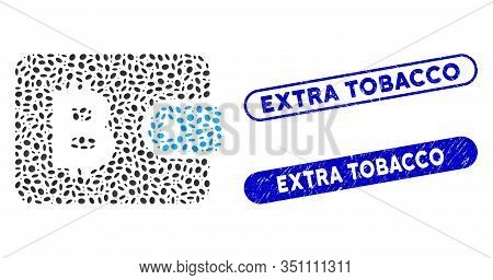 Mosaic Bitcoin Pouch And Grunge Stamp Seals With Extra Tobacco Phrase. Mosaic Vector Bitcoin Pouch I