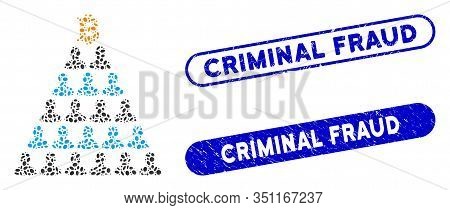 Mosaic Bitcoin Ponzi Pyramid And Grunge Stamp Seals With Criminal Fraud Phrase. Mosaic Vector Bitcoi
