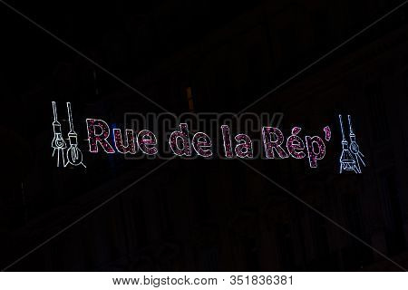 Marseille, France - January 25, 2020: The Neon Decoration Sign On The Rue De La République (republic