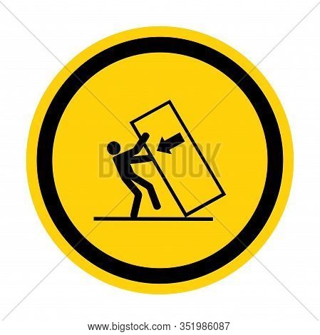 Body Crush Tip Over Hazard Symbol Sign Isolate On White Background,vector Illustration Eps.10