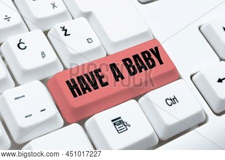 Inspiration Showing Sign Have A Baby. Business Showcase Parents Are Expecting Or Going To Have A New