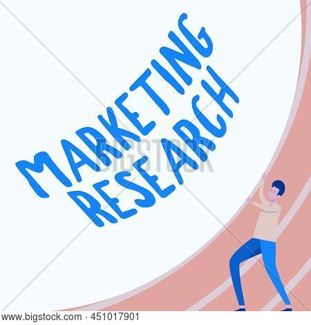 Inspiration Showing Sign Marketing Research. Business Concept Process Of Determining The Viability O