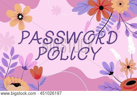 Handwriting Text Password Policy. Word Written On First Line Of Protection Against Any Unauthorized 
