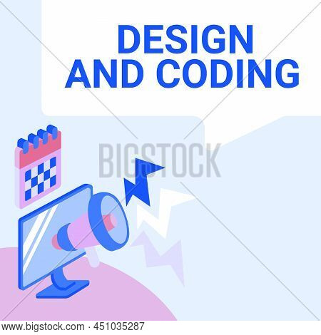 Sign Displaying Design And Coding. Word Written On Tool That Can Be Used In Design And Planning Proc