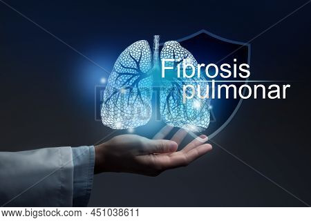 Medical Banner Pulmonary Fibrosis With Spanish Translation Fibrosis Pulmonar On Blue Background With