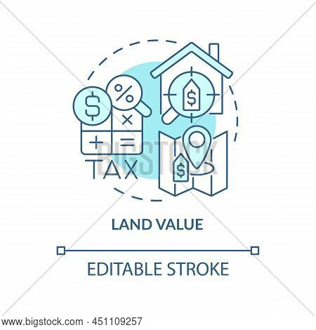 Land Value Turquoise Concept Icon. Land Management Practice Abstract Idea Thin Line Illustration. Re