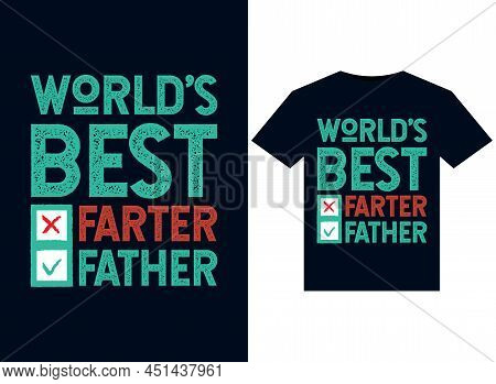 World's Best Farter Father T-shirt Design Template Vector Typography Illustrations For Print