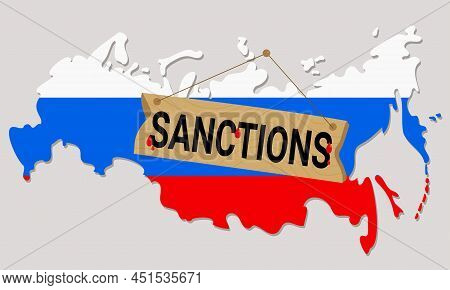 Russia Map In Colors Of National Flag. Wooden Signboard And Word - Sanctions With Blood Drops. Vecto