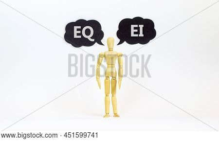 Ei Emotional Intelligence Or Eq Emotional Quotient Symbol. Words Ei Or Eq. Wooden Model Of Businessm