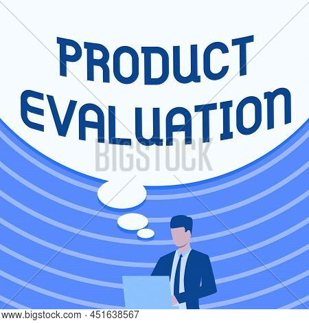 Text Caption Presenting Product Evaluation. Word Written On Viability Of The Product With Respect To