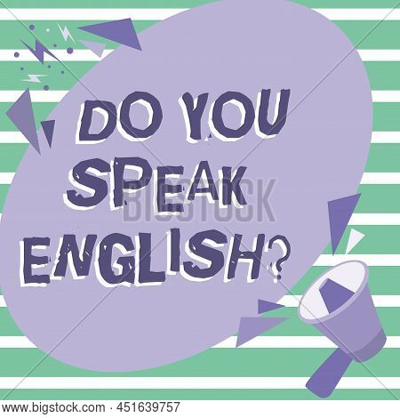 Writing Displaying Text Do You Speak English Question. Conceptual Photo To Know Whether The Person C