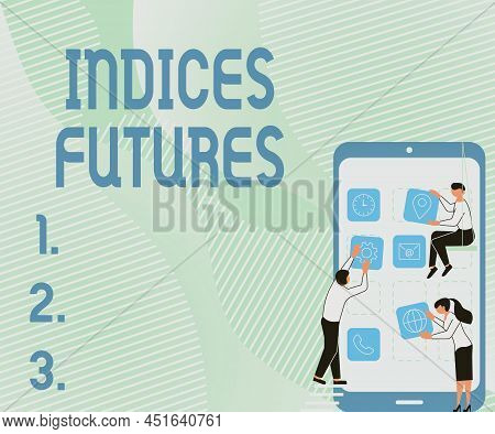 Handwriting Text Indices Futures. Business Approach Cashsettled Futures Contract On The Value Of A S