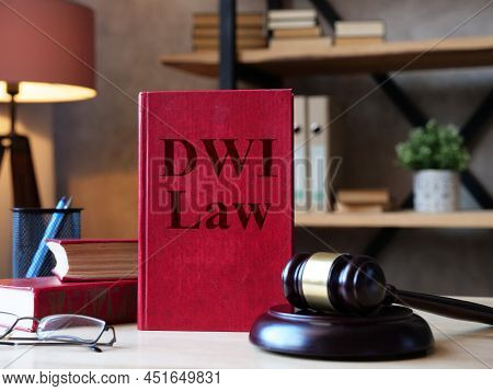 Driving While Intoxicated Dwi Law Is Shown On The Photo Using The Text