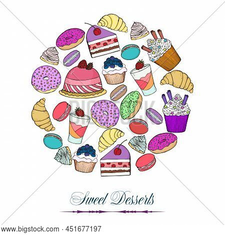 Sweet Food Desserts Doodle Set. Collection Of Pasticceria Food Hand Drawn. Vector Illustration