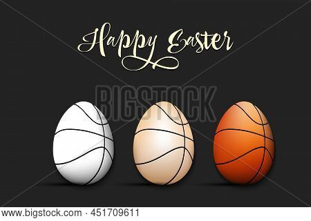 Happy Easter. Eggs Shaped Basketball Balls