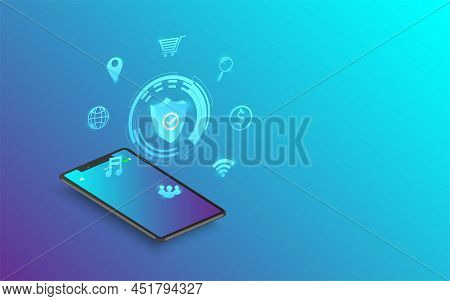 Smartphone Concept Technology Data Protection, Using Apps On The Internet Safely, 3d Isometric Desig