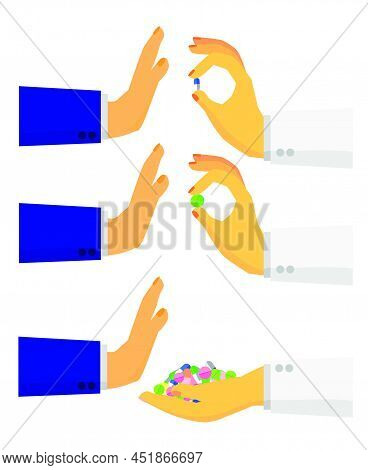Vector Set 3 Illustration, Hand Refuse Holding Pill And Capsule From Other, Isolated On White.