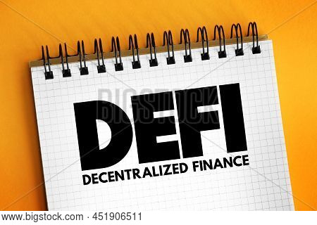 Defi Decentralized Finance - Blockchain-based Form Of Finance That Does Not Rely On Central Financia
