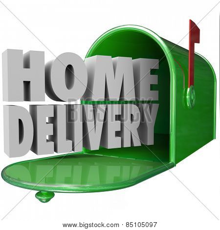 Home Delivery 3d words in green metal mailbox to illustrate special shipping service of orders delivered straight to your house or residence