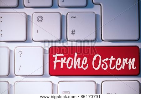 frohe ostern against red key on keyboard